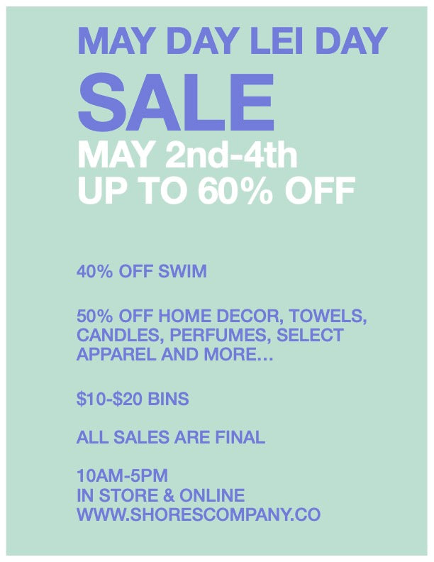 Get Ready for Our May Day Lei Day Sale: 3 Days of Island-Inspired Savings!