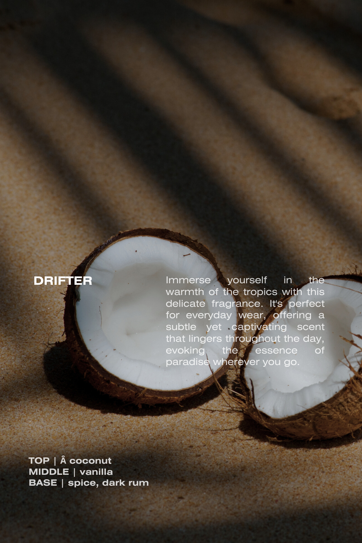 Drifter Eau de Parfum in a sleek bottle, showcasing warm, tropical notes of coconut, vanilla, dark rum, and spice. A captivating scent for those who love an adventurous, timeless fragrance, evoking the free spirit of island exploration